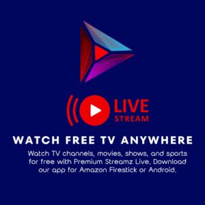 Watch Free TV Anywhere with Premium Streamz Live